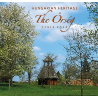 The Őrség - Hungarian Heritage