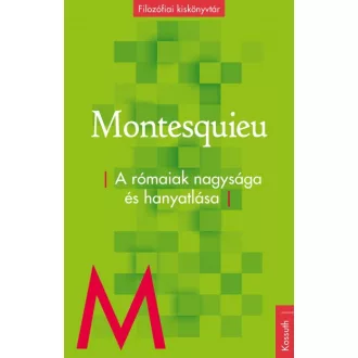A rómaiak nagysága és hanyatlása