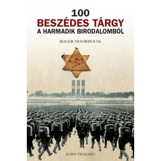 100 beszédes tárgy a Harmadik Birodalomból