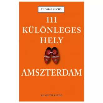 111 különleges hely - Amszterdam