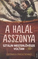 A halál asszonya - Sztálin mesterlövésze voltam