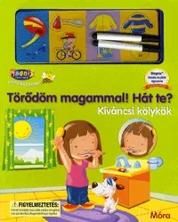 Törődöm magammal! Hát te?