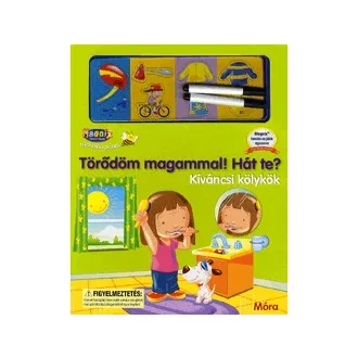 Törődöm magammal! Hát te?