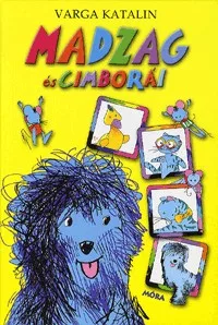 Madzag és cimborái