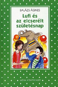 Lufi és az elcserélt születésnap