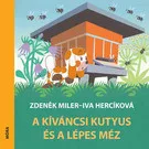 A kíváncsi kutyus és a lépes méz
