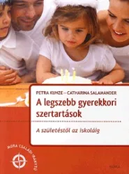   A legszebb gyerekkori szertartások - A születéstől az iskoláig
