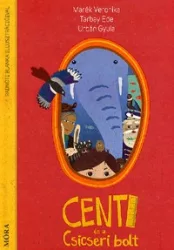 CENTI és a Csicseri bolt