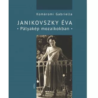 Janikovszky Éva - Pályakép mozaikokban