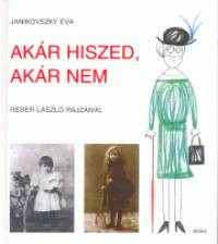 Akár hiszed, akár nem