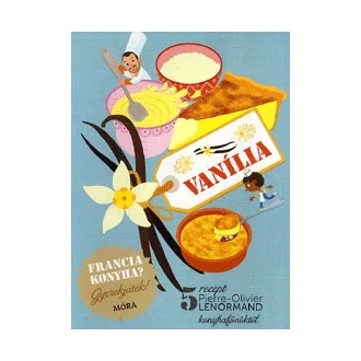 Vanília - szakácskönyv gyerekeknek