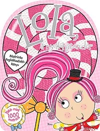 Lola, a nyalókatündér - Matricás foglalkoztatókönyv