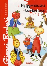 Hagymácska története