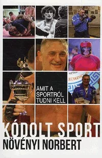 Kódolt sport - Amit a sportról tudni kell