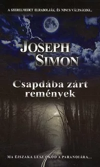 Csapdába zárt remények