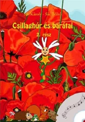 Csillaghúr és barátai 2. rész (CD melléklettel)