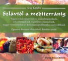 Szlávtól a mediterránig