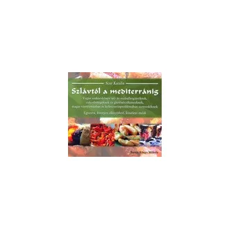 Szlávtól a mediterránig