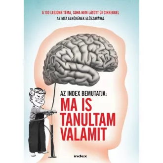 Ma is tanultam valamit