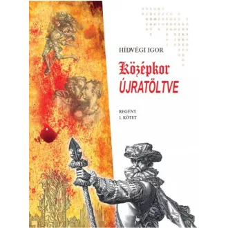 Középkor újratöltve 1.
