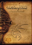 Sárkányeszme - A kiválasztottak próbája