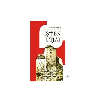 Isten útjai I-III.