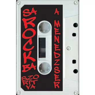 SaROCKBA szorítva - A menedzser