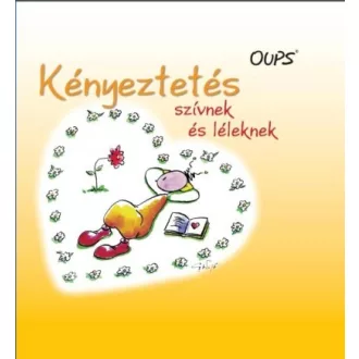 Kényeztetés szívnek és léleknek