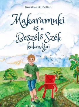 Makaramuki és a Beszélő Szék kalandjai