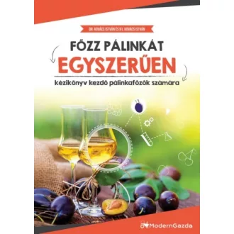 Főzz pálinkát egyszerűen