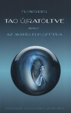 Tao újratöltve avagy az Avatár elpusztítása