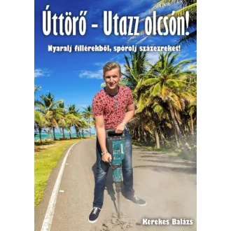 Úttörő - Utazz olcsón!