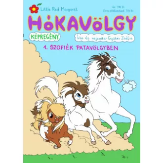 Hókavölgy 1. - Szofiék Patavölgyben