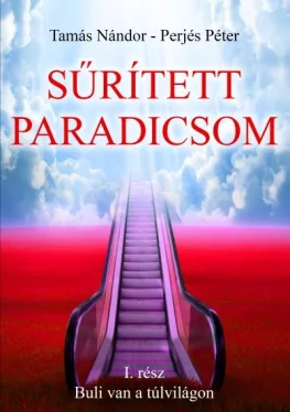 Sűrített paradicsom - I. rész