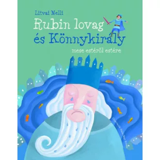 Rubin lovag és Könnykirály