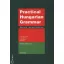 Practical Hungarian Grammar - A compact guide to the basics of Hungarian Grammar