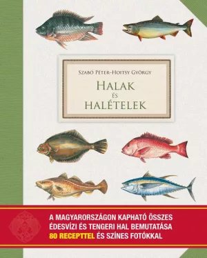 Halak és halételek