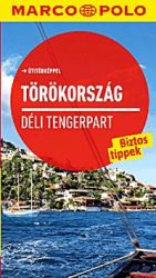 Törökország - Déli tengerpart