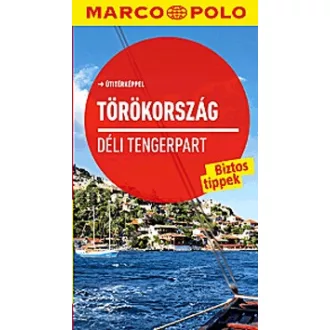 Törökország - Déli tengerpart