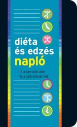   Diéta- és edzésnapló - Út a karcsúbb alak és a jobb erőnlét felé