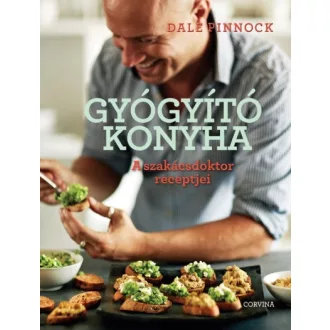 Gyógyító konyha - A szakácsdoktor receptjei