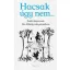 Hacsak úgy nem ... Zsidó alapviccek Dés Mihály válogatásában