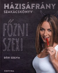 Házisáfrány - Szakácskönyv - Főzni szexi