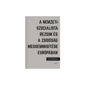   A nemzetiszocialista rezsim és a zsidóság megsemmisítése Európában