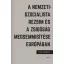 A nemzetiszocialista rezsim és a zsidóság megsemmisítése Európában