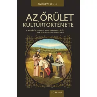 Az őrület kultúrtörténete