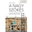 A nagy szökés - Egészség, gazdagság, és az egyenlőtlenségek eredete