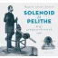 Solenoid és Pelithe - Régi gyógyszerkentyűk