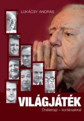 Világjáték - Önéletrajz - kortársakkal