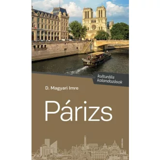 Párizs - kulturális kalandozások